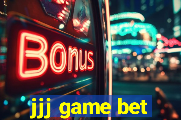 jjj game bet